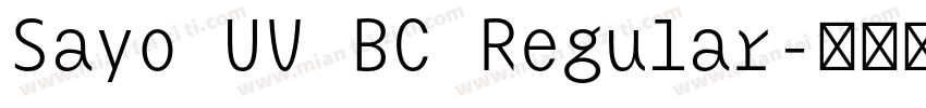 Sayo UV BC Regular字体转换